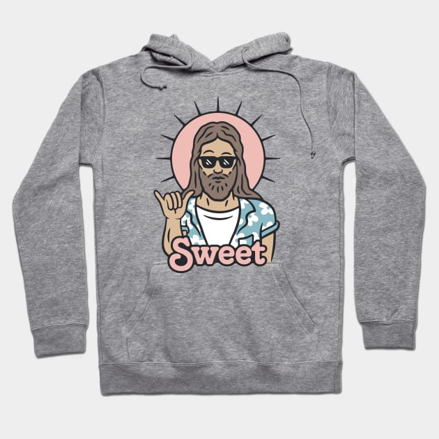 Sweet Jesus Hoodie by csweiler